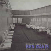 Hushed Patterns of Relief , Ben Davis