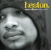 Warm Human Cold World [Import] , Heston