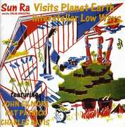 Visits Planet Earth /  Intersteller Low Ways , Sun Ra