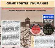 Crime Contre L'humanite/ Testimony and Historical Achives 1941-1945 , Various Artists