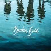 Residency at Hundo Beach , Broken Gold