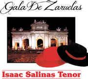 Gala de Zarzuelas , Isaac Salinas
