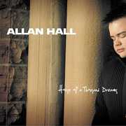 House of a Thousand Dreams , Allan Hall