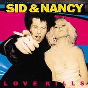 Sid & Nancy: Love Kills (From the Motion Picture Soundtrack) , Various