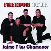 Freedom Tour 2008 , Jaime Y Chamacos