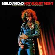 Hot August Night , Neil Diamond