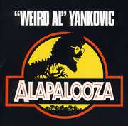 Alapalooza , Weird Al Yankovic