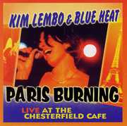 Paris Burning: Live at the Chesterfield Cafe , Kim Lembo