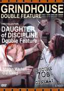 Daughter of Discipline Grindhouse Double Feature 