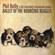 Ballet of the Bouncing Beagles , Phil Kelly