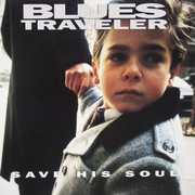 Save His Soul , Blues Traveler