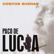 Cositas Buenas , Paco de Luc a