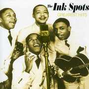 Greatest Hits , The Ink Spots