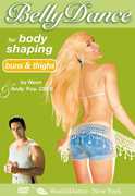 Bellydance for Body Shaping: Buns and Thighs , Andy Troy