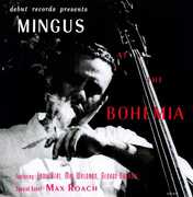 Mingus at the Bohemia , Charles Mingus