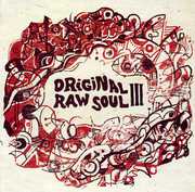 Original Raw Soul III , Various Artists