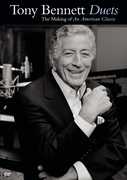 Duets: The Making of an American Classic , Tony Bennett