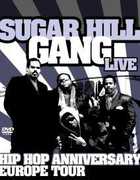 Hiphop Anniversary Tour , The Sugarhill Gang