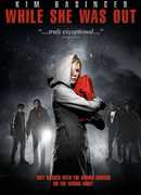 While She Was Out , Kim Basinger