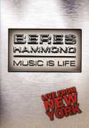 Music Is Life: Live From New York , Beres Hammond