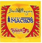 Tres Grandes Bandas, Vol. 2 , Banda Machos