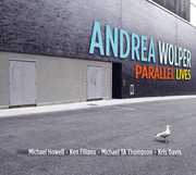 Parallel Lives , Andrea Wolper