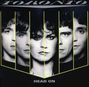 Head On , Toronto