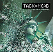 For the Love of Money , Tackhead