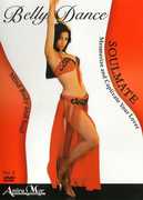 Belly Dance for Your Soulmate , Amira Mor