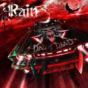 Dad Is Dead , The Rain