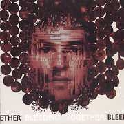 Bleeding Together , dissent