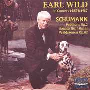 Earl Wild Plays Schumann in Concert (1983-1987) , Earl Wild