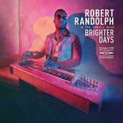 Brighter Days , Robert Randolph & the Family Band