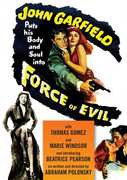 Force of Evil , John Garfield