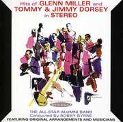 Hits Of Glenn Miller and Tommy and Jimmy Dorsey , Bobby Byrne