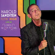 Flyin' High: Live at the Crazy Coqs , Harold Sanditen