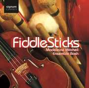 Fiddlesticks , Madeleine Mitchell