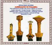 Aureliano in Palmira [1st Recording - Original] , Francesco Corti