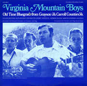 Virginia Mountain Boys: Old Time Bluegrass from , Virginia Mountain Boys