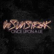Once Upon a Lie , The Sunstreak