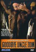 Goodbye Uncle Tom 