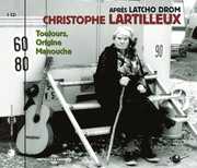 Toujours Origine Manouche , Christophe Lartilleux