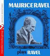 Maurice Ravel Plays Ravel , Ravel