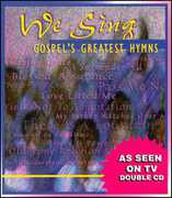 We Sing Gospel's Greatest Hymn , Various Artists