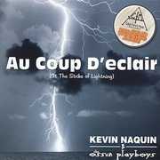 Au Coup D'eclair , Kevin Naquin