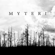 Myteri , Myteri