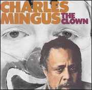 Clown , Charles Mingus