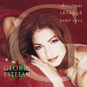 Christmas Through Your Eyes , Gloria Estefan