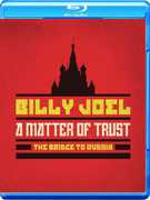 Matter of Trust: The Bridge to Russia - The Concert , Billy Joel