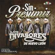 Sin Presumir , Los Invasores de Nuevo León